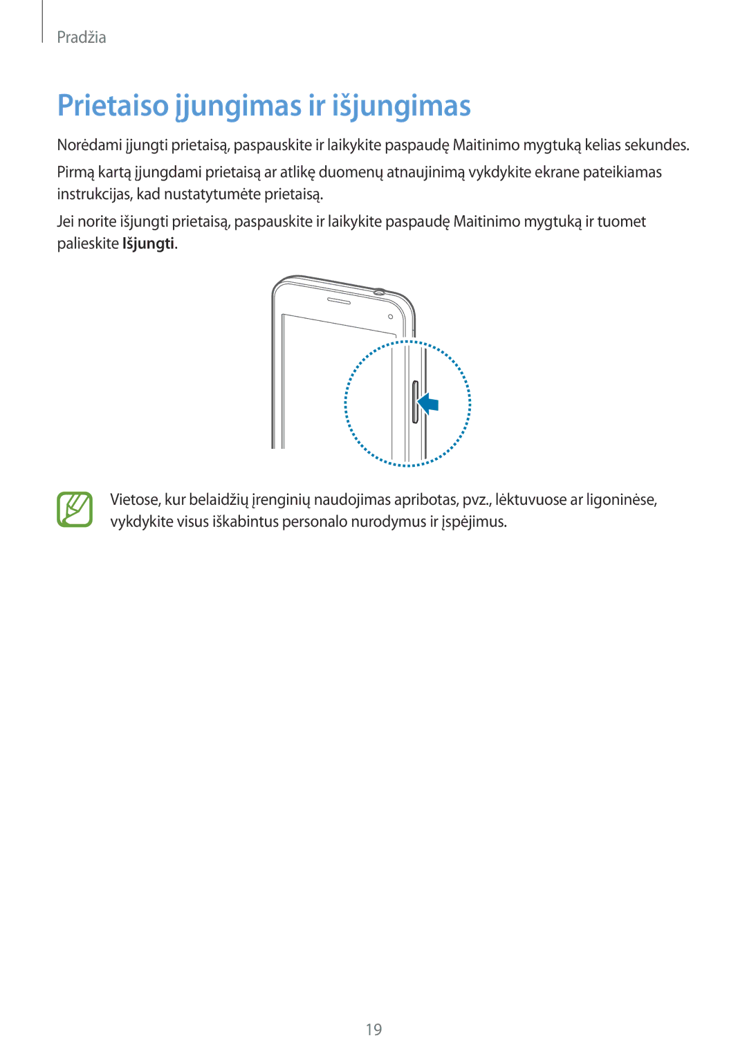 Samsung SM-G800FZDASEB, SM-G800FZWASEB, SM-G800FZKASEB, SM-G800FZBASEB manual Prietaiso įjungimas ir išjungimas 