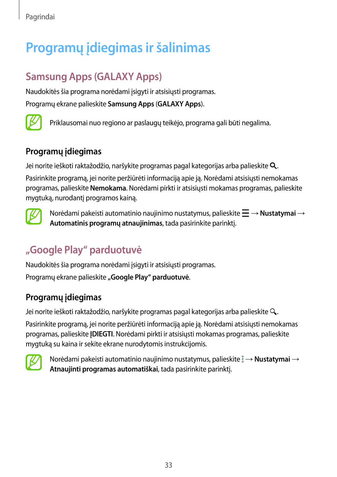 Samsung SM-G800FZKASEB, SM-G800FZWASEB Programų įdiegimas ir šalinimas, Samsung Apps Galaxy Apps, „Google Play parduotuvė 