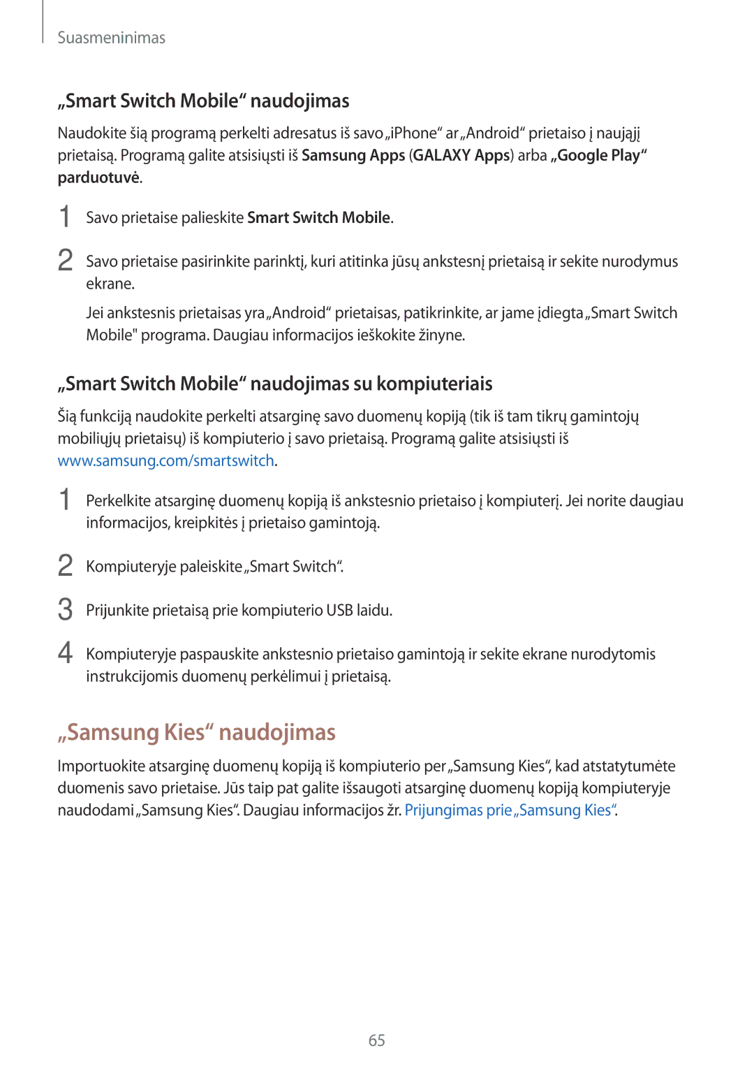 Samsung SM-G800FZKASEB, SM-G800FZWASEB, SM-G800FZBASEB manual „Samsung Kies naudojimas, „Smart Switch Mobile naudojimas 