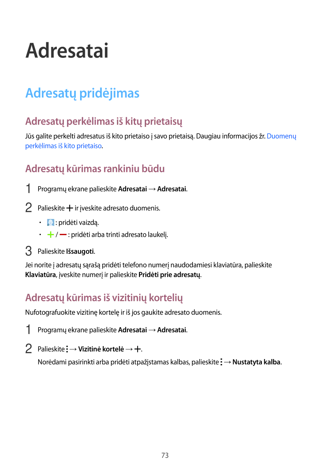 Samsung SM-G800FZKASEB, SM-G800FZWASEB manual Adresatai, Adresatų pridėjimas, Adresatų perkėlimas iš kitų prietaisų 