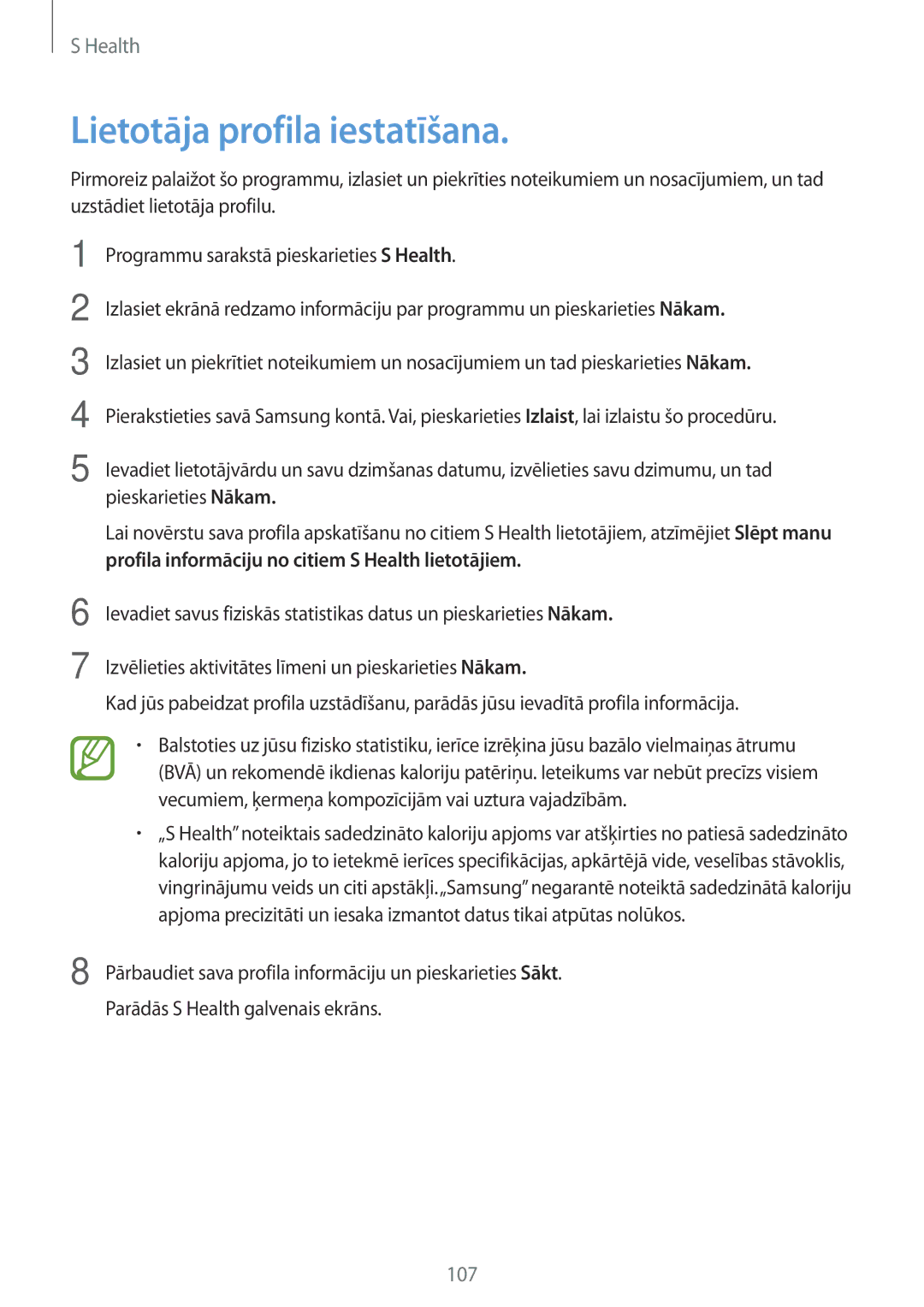 Samsung SM-G800FZDASEB, SM-G800FZWASEB, SM-G800FZKASEB, SM-G800FZBASEB manual Lietotāja profila iestatīšana 