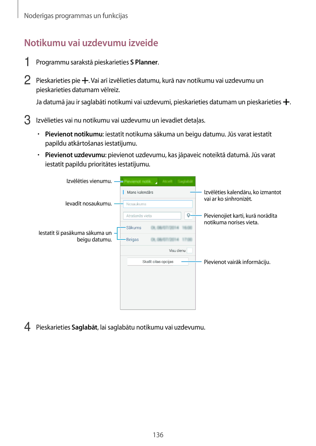 Samsung SM-G800FZWASEB, SM-G800FZKASEB, SM-G800FZBASEB, SM-G800FZDASEB manual Notikumu vai uzdevumu izveide 