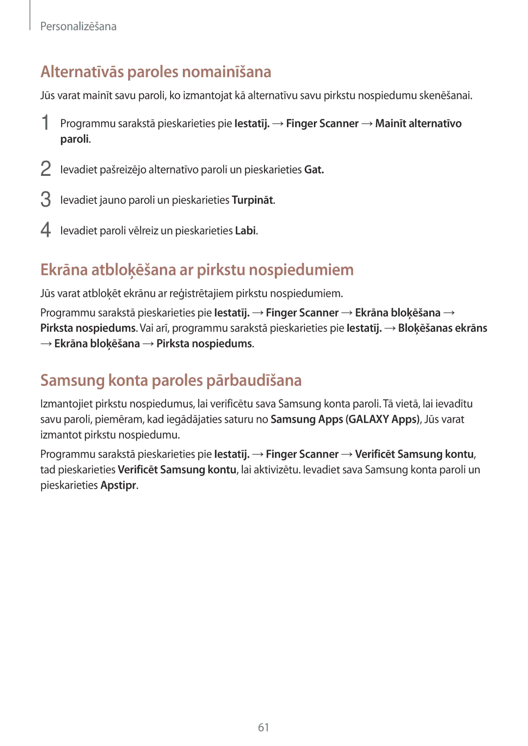 Samsung SM-G800FZKASEB, SM-G800FZWASEB manual Alternatīvās paroles nomainīšana, Ekrāna atbloķēšana ar pirkstu nospiedumiem 