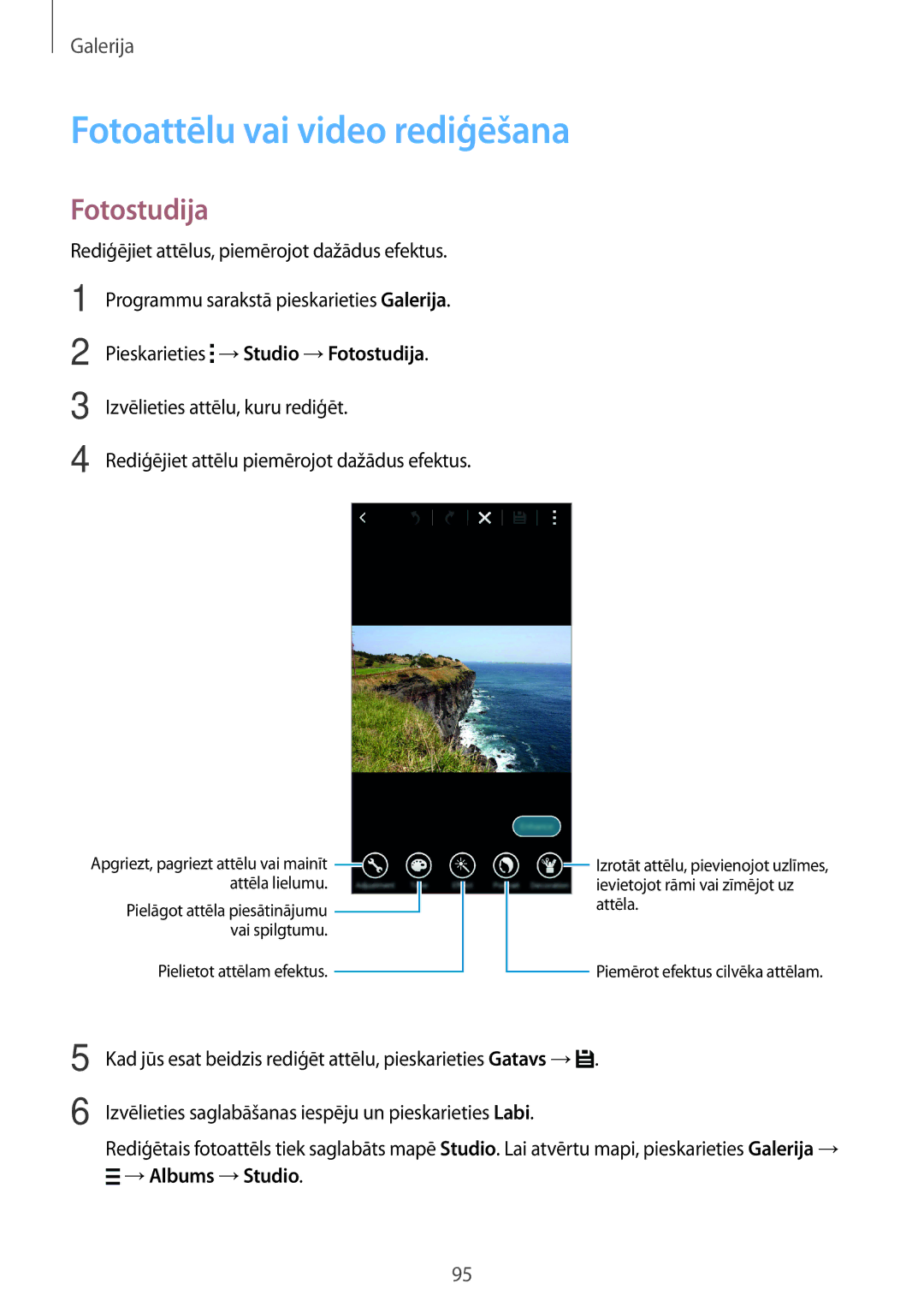 Samsung SM-G800FZDASEB, SM-G800FZWASEB, SM-G800FZKASEB manual Fotoattēlu vai video rediģēšana, Fotostudija, → Albums → Studio 