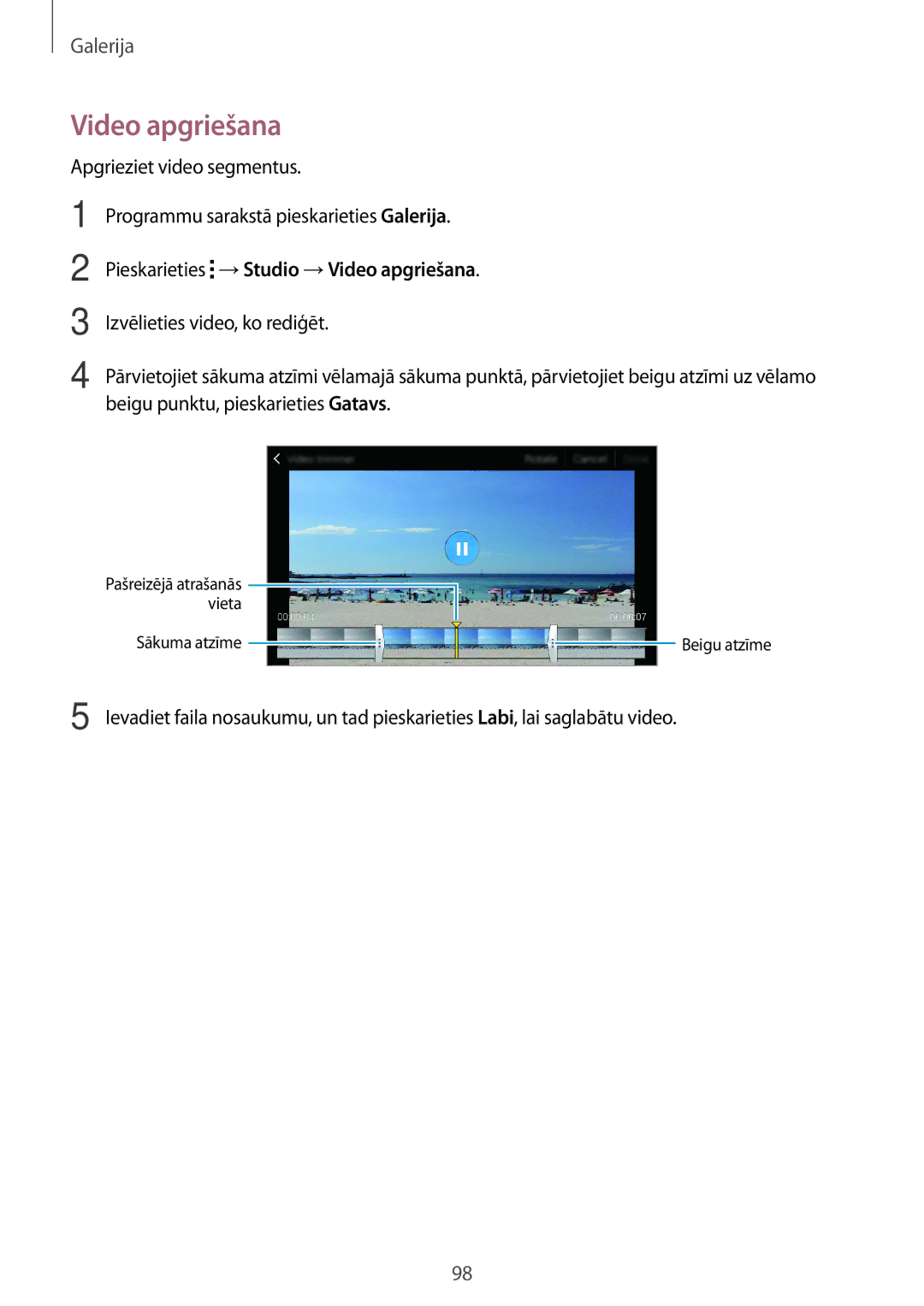 Samsung SM-G800FZBASEB, SM-G800FZWASEB, SM-G800FZKASEB, SM-G800FZDASEB manual Pieskarieties → Studio → Video apgriešana 