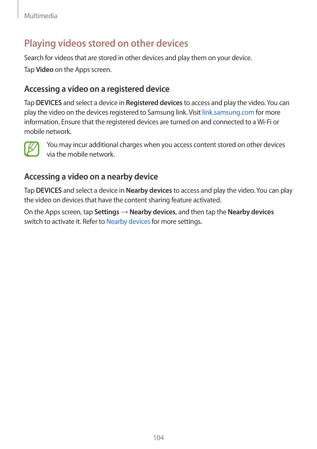Samsung SM-G800HZWDKSA, SM-G800HZWDXFE Playing videos stored on other devices, Accessing a video on a registered device 