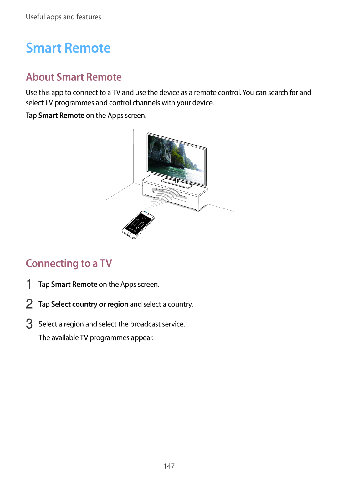 Samsung SM-G800HZDDTMC, SM-G800HZWDXFE, SM-G800HZWDTUN, SM-G800HZWDTHR manual About Smart Remote, Connecting to a TV 