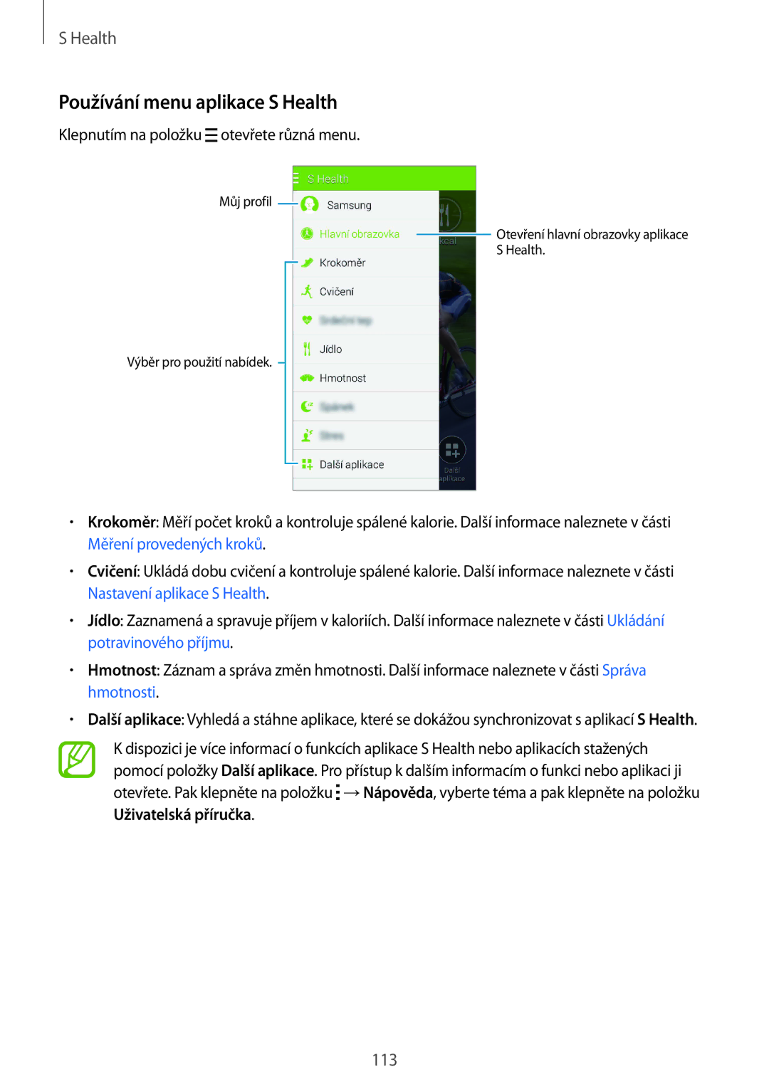 Samsung SM-G850FZKEXEH, SM-G850FHSEATO, SM-G850FZBEEUR, SM-G850FZBEXEO, SM-G850FZWEDRE manual Používání menu aplikace S Health 