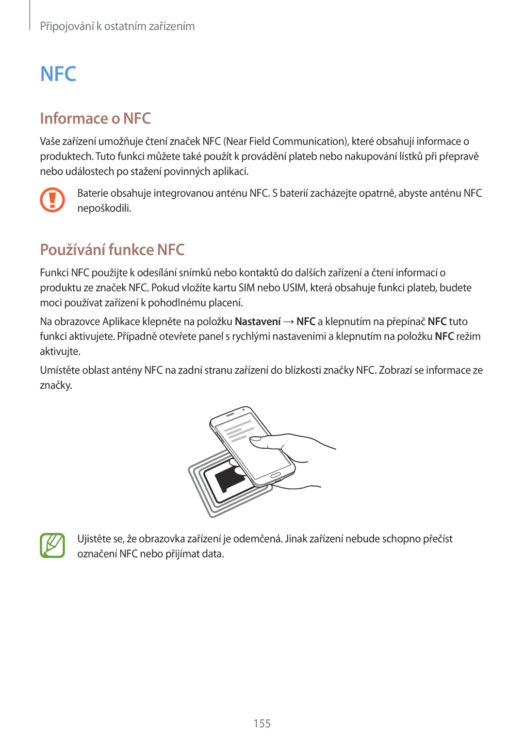 Samsung SM2G850FZBEORX, SM-G850FHSEATO, SM-G850FZBEEUR, SM-G850FZBEXEO, SM-G850FZWEDRE Informace o NFC, Používání funkce NFC 