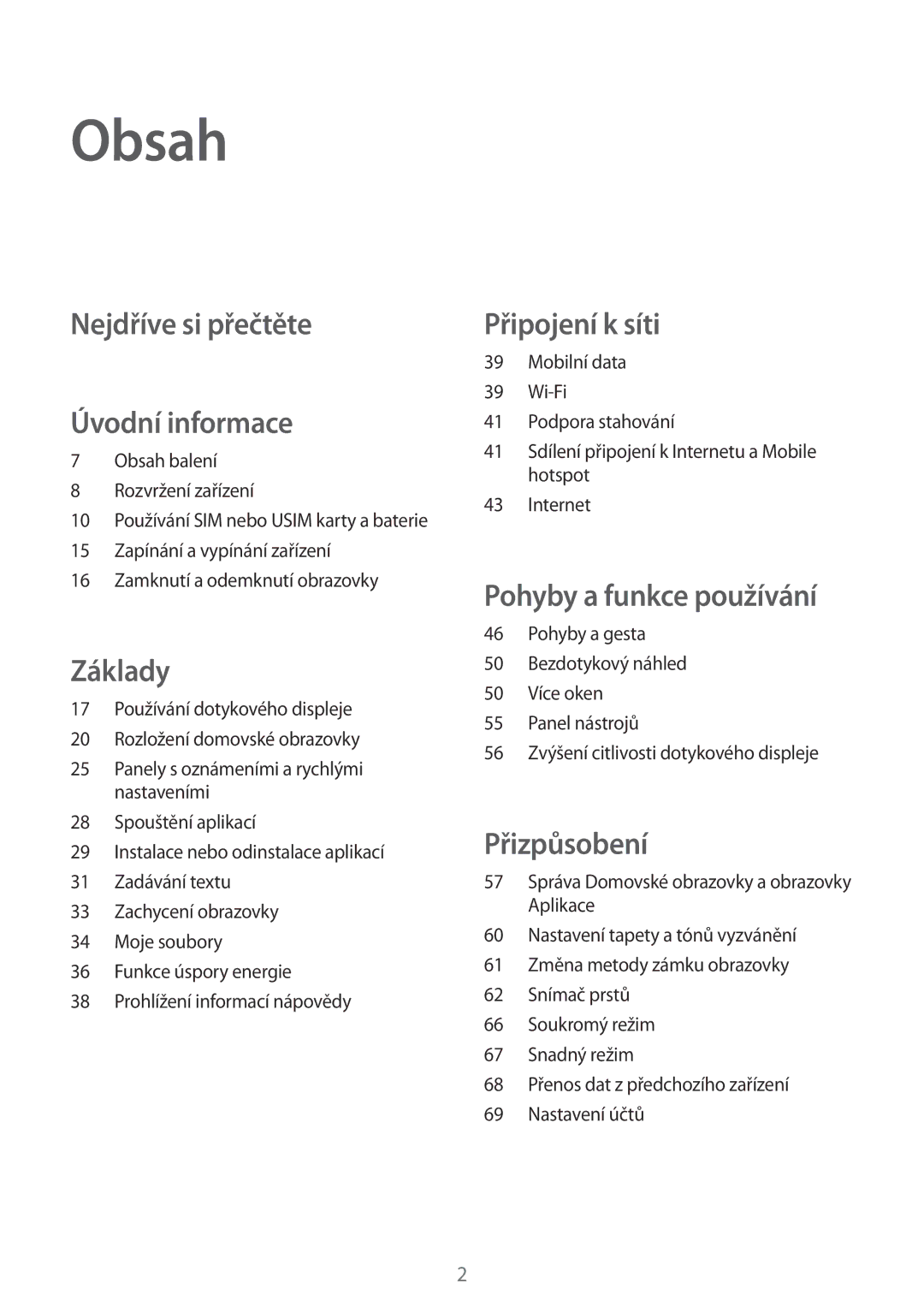 Samsung SM-G850FZBEXEO, SM-G850FHSEATO, SM-G850FZBEEUR, SM-G850FZWEDRE manual Obsah, Nejdříve si přečtěte Úvodní informace 