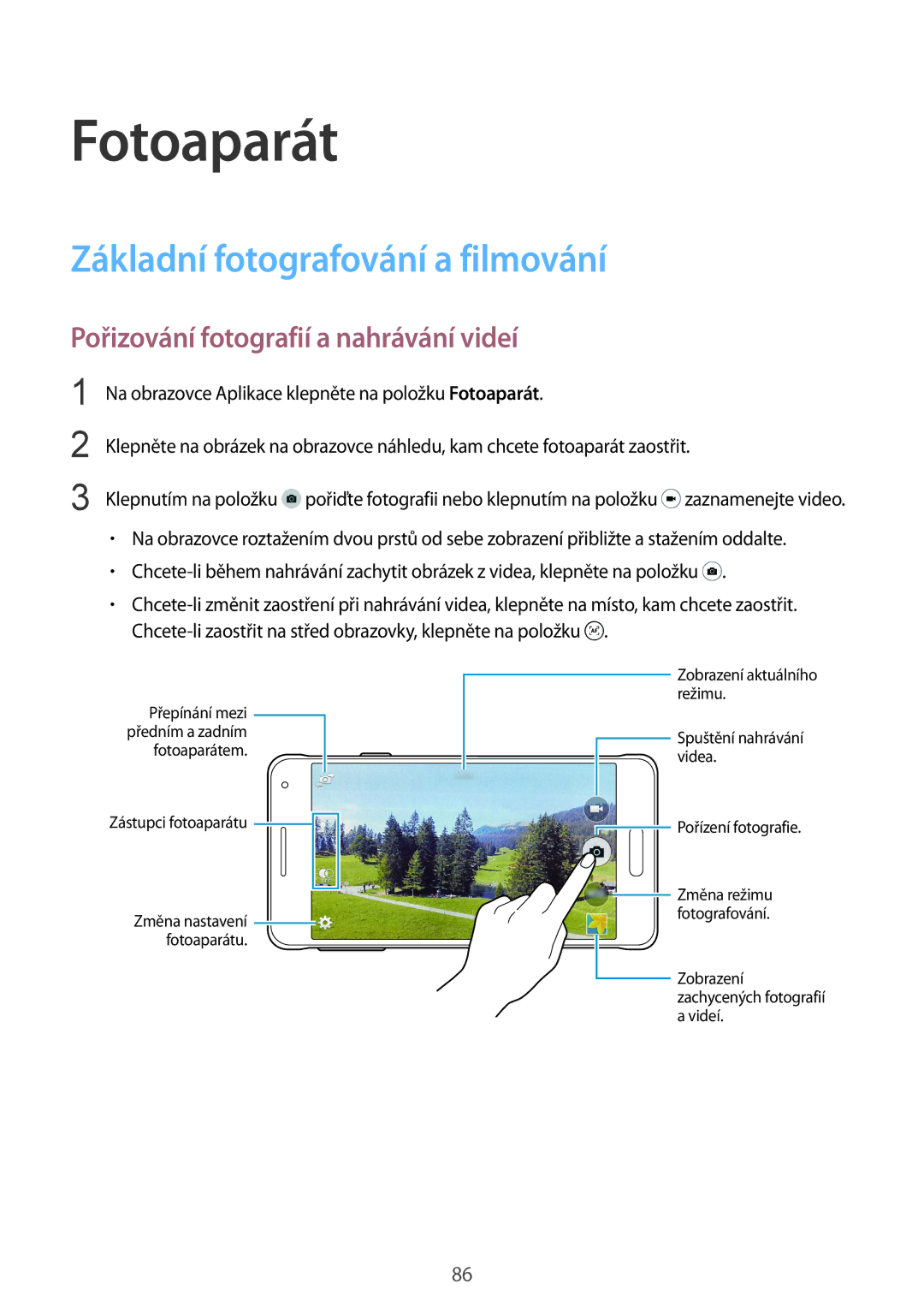 Samsung SM-G850FHSEETL manual Fotoaparát, Základní fotografování a filmování, Pořizování fotografií a nahrávání videí 