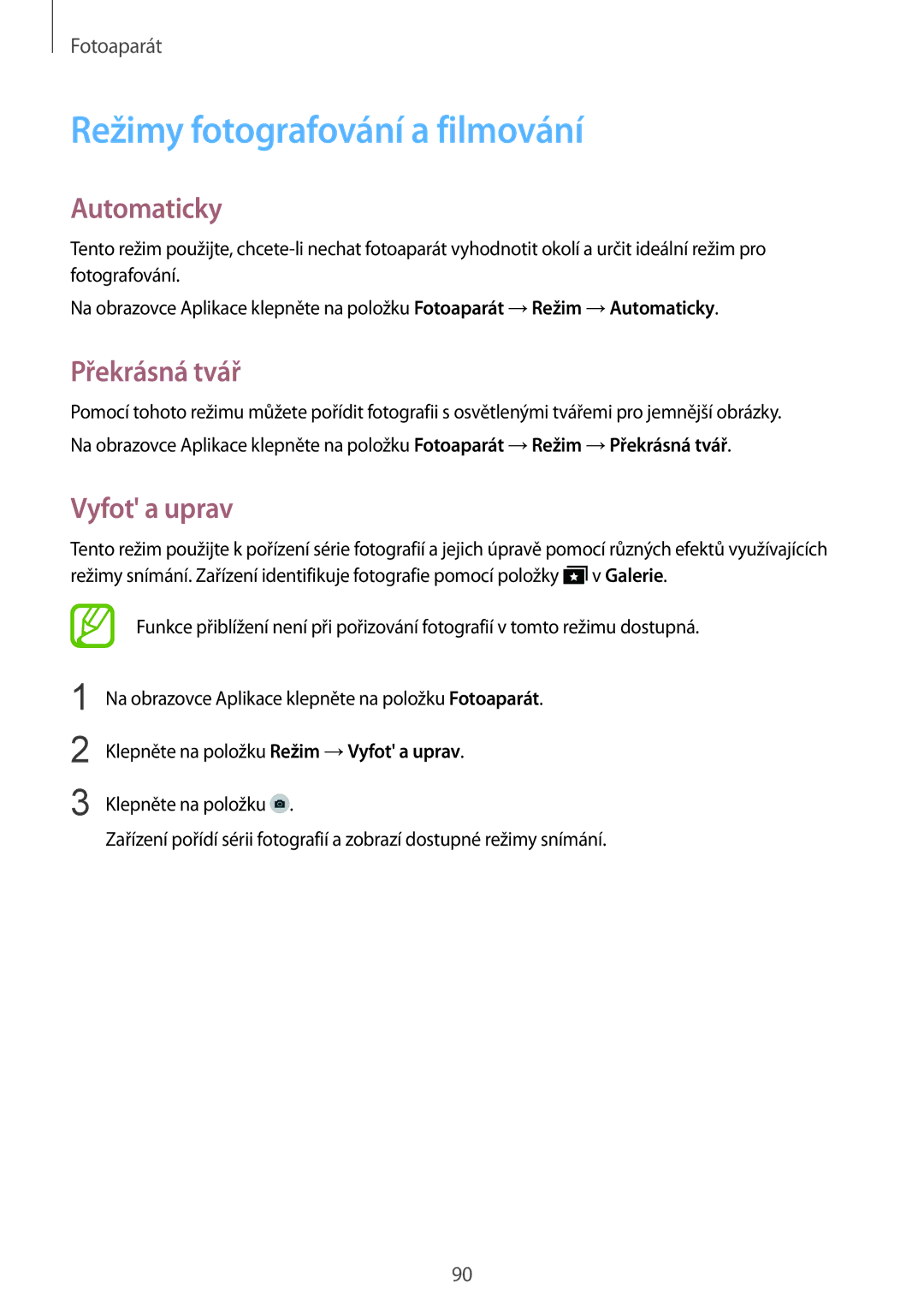 Samsung SM-G850FZWEDRE, SM-G850FHSEATO manual Režimy fotografování a filmování, Automaticky, Překrásná tvář, Vyfot a uprav 