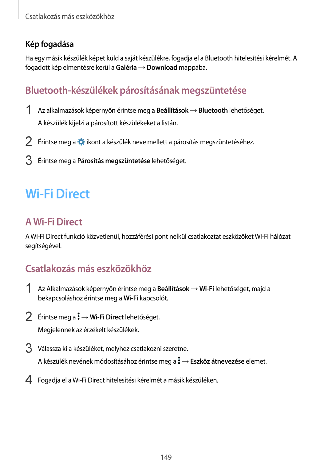 Samsung SM-G850FZKEO2C manual Wi-Fi Direct, Bluetooth-készülékek párosításának megszüntetése, Csatlakozás más eszközökhöz 