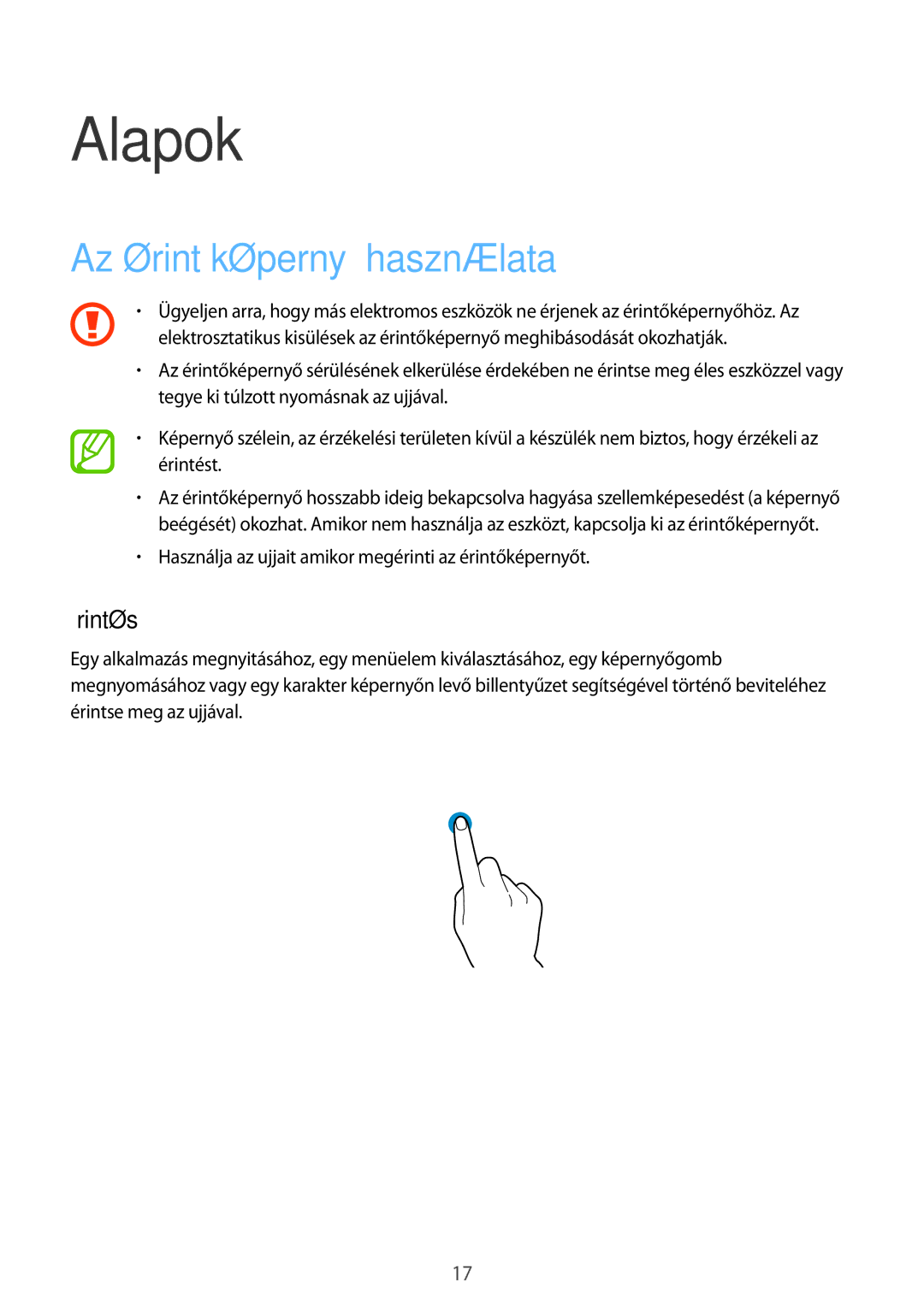 Samsung SM-G850FZWEAUT, SM-G850FHSEATO, SM-G850FZBEEUR, SM-G850FZBEXEO manual Alapok, Az érintőképernyő használata, Érintés 