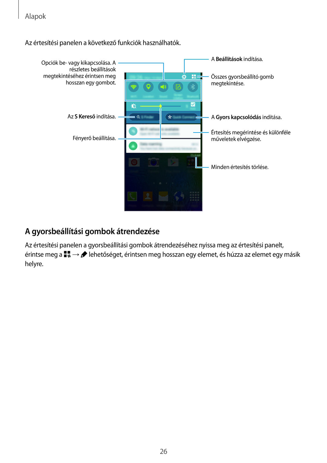 Samsung SM-G850FZKEXEH manual Gyorsbeállítási gombok átrendezése, Az értesítési panelen a következő funkciók használhatók 