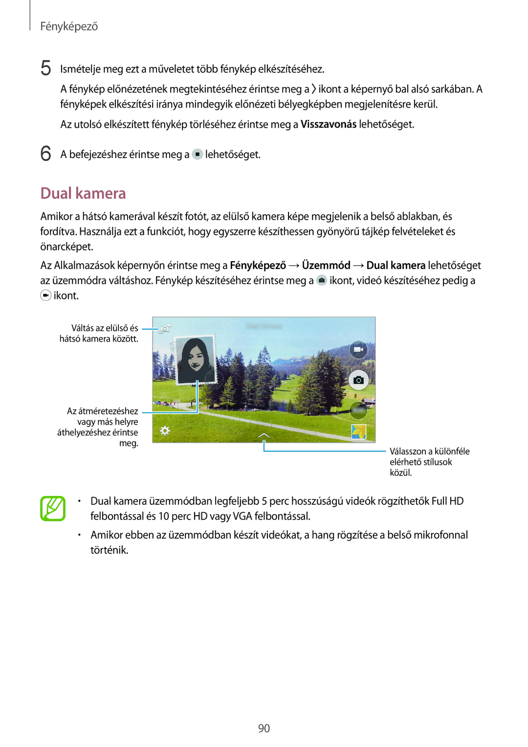 Samsung SM-G850FZWEDRE, SM-G850FHSEATO manual Dual kamera, Ismételje meg ezt a műveletet több fénykép elkészítéséhez 