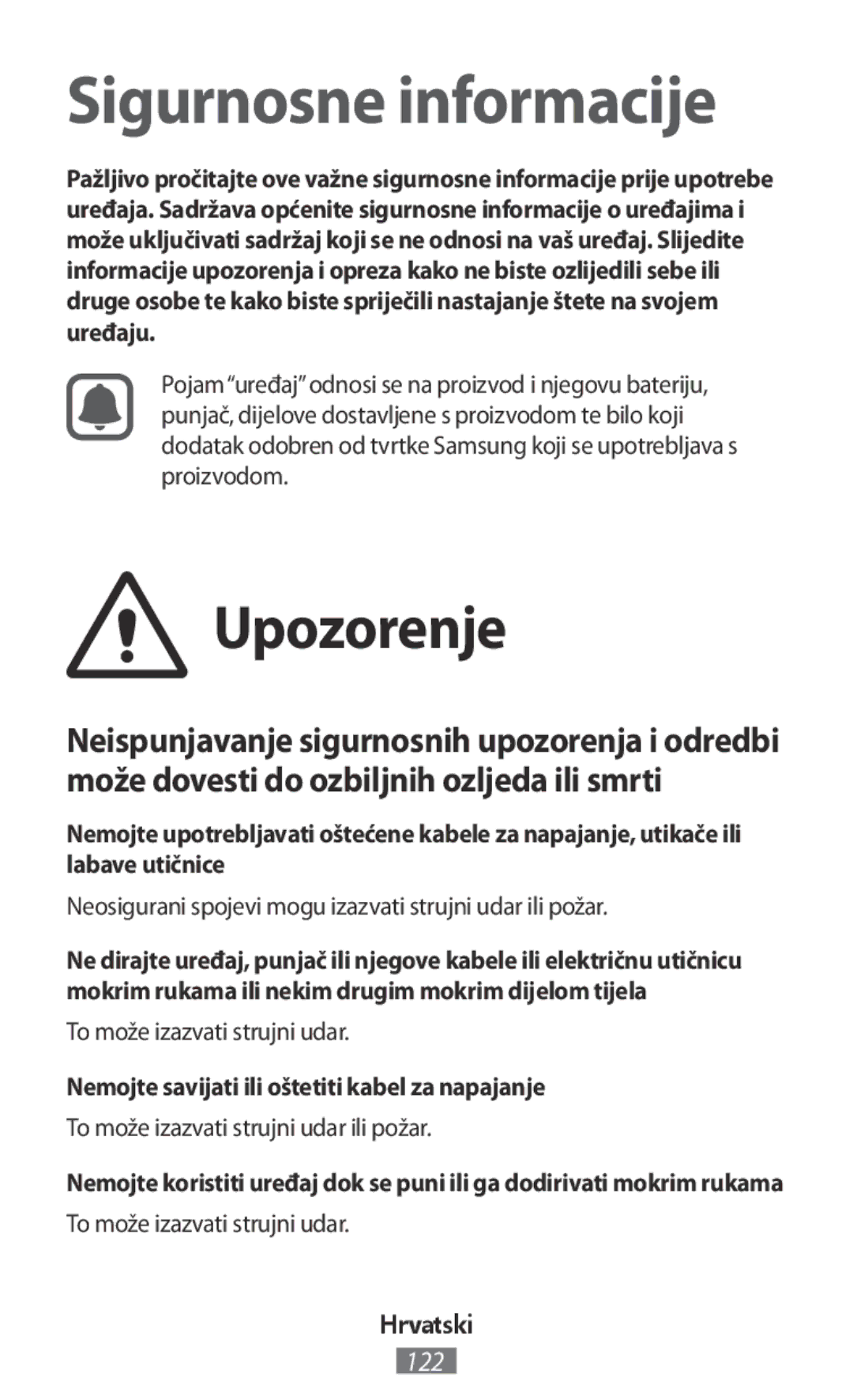 Samsung GT-S7390RWASEB, SM-G850FHSEDBT manual Upozorenje, Nemojte savijati ili oštetiti kabel za napajanje, Hrvatski 