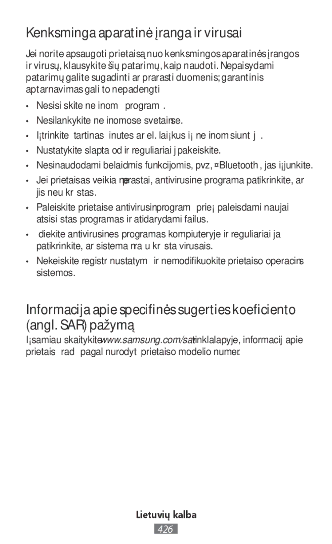 Samsung SM-G7105ZKABOG, SM-G850FHSEDBT, SM-G530FZWAOPT, SM-G530FZAATCL, SM-G850FHSEVIA Kenksminga aparatinė įranga ir virusai 