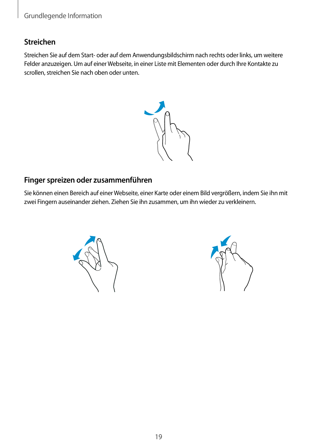 Samsung SM-G850FZDECYV, SM-G850FHSEDBT, SM-G850FHSEVIA, SM-G850FZDEVD2 manual Streichen, Finger spreizen oder zusammenführen 