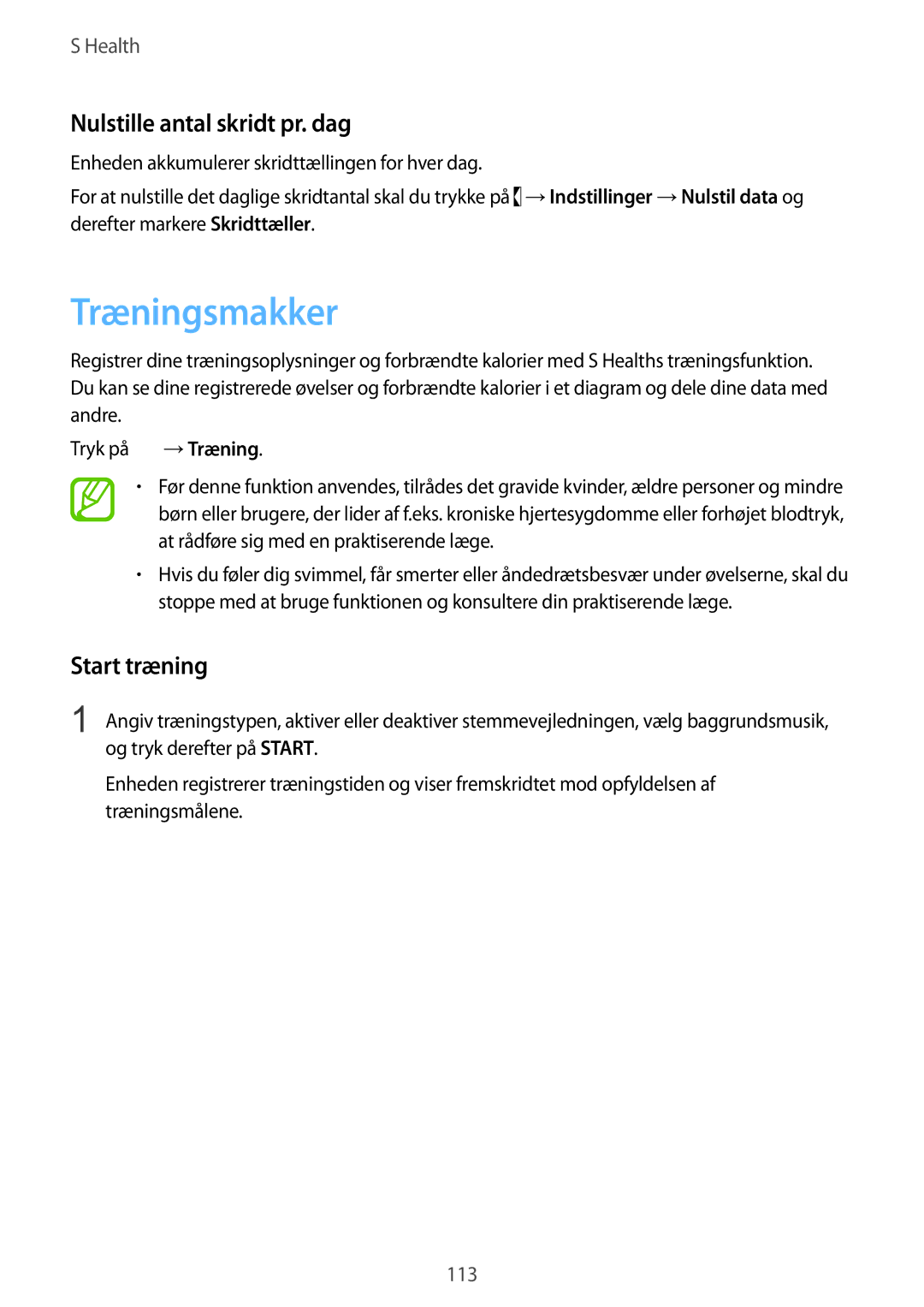 Samsung SM-G850FZDETEN, SM-G850FZBENEE, SM-G850FZKENEE manual Træningsmakker, Nulstille antal skridt pr. dag, Start træning 