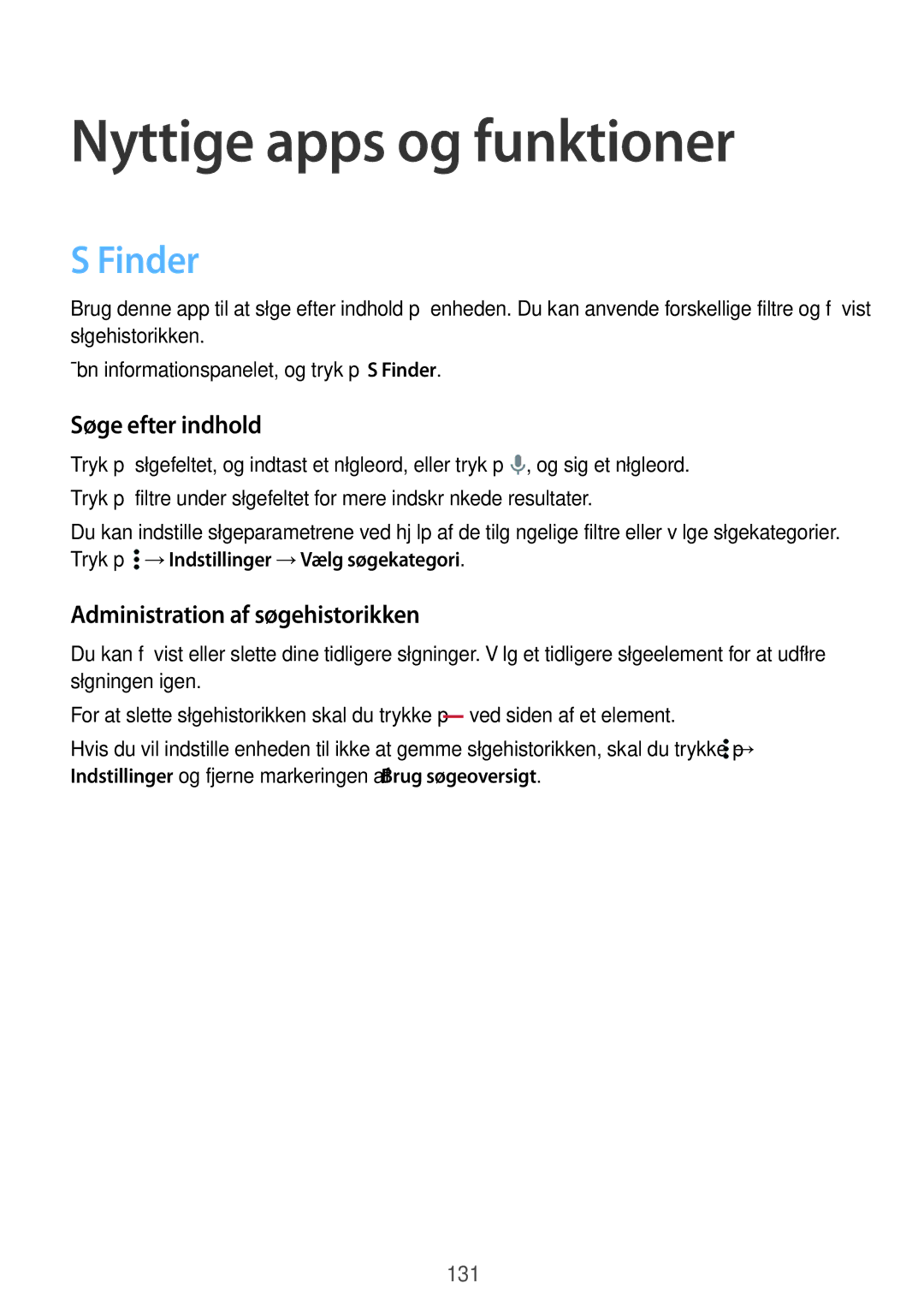 Samsung SM-G850FHSENEE manual Nyttige apps og funktioner, Finder, Søge efter indhold, Administration af søgehistorikken 