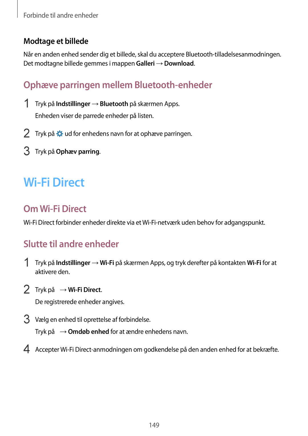 Samsung SM-G850FHSEHTS manual Ophæve parringen mellem Bluetooth-enheder, Om Wi-Fi Direct, Slutte til andre enheder 