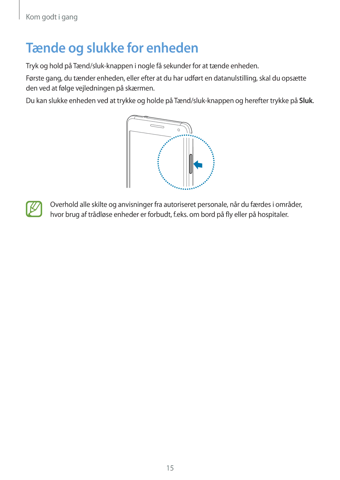 Samsung SM-G850FZKEHTS, SM-G850FZBENEE, SM-G850FZKENEE, SM-G850FZDENEE, SM-G850FZWENEE manual Tænde og slukke for enheden 