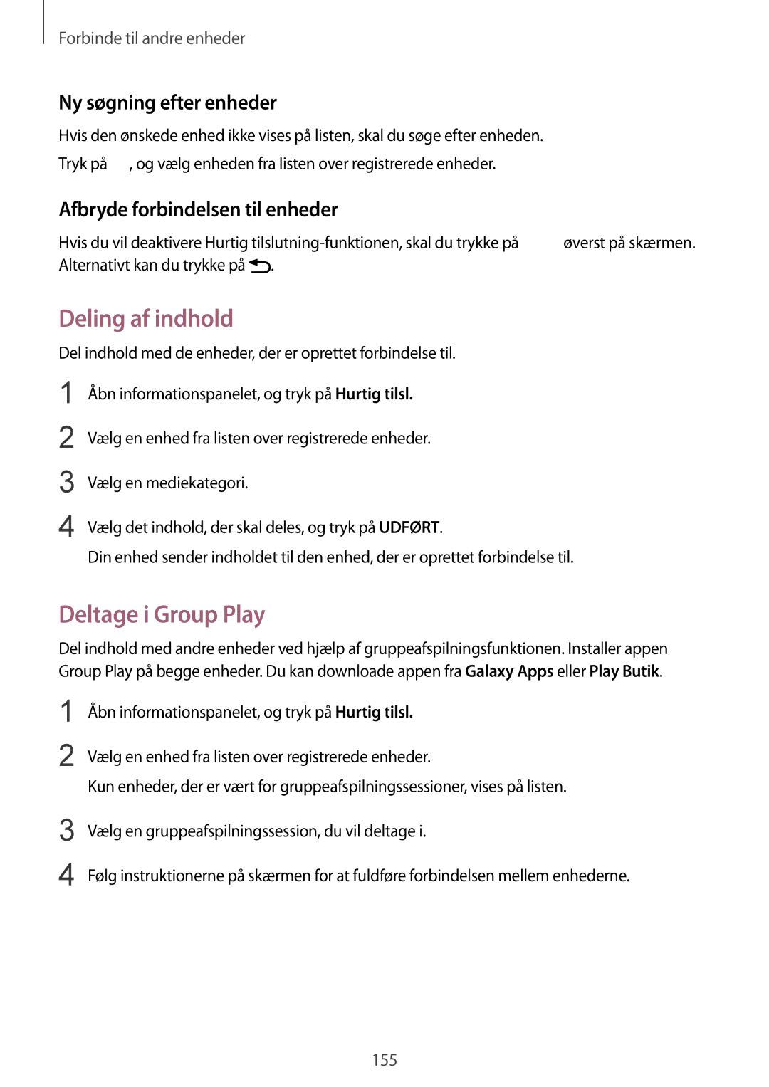 Samsung SM-G850FZWENEE Deling af indhold, Deltage i Group Play, Ny søgning efter enheder, Afbryde forbindelsen til enheder 