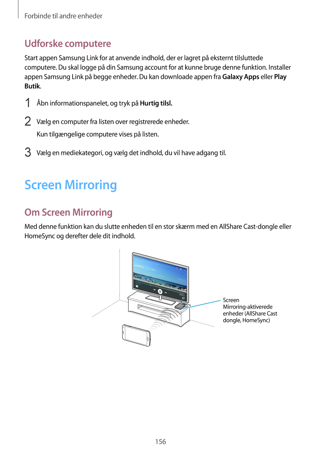 Samsung SM-G850FHSETEN, SM-G850FZBENEE, SM-G850FZKENEE, SM-G850FZDENEE manual Udforske computere, Om Screen Mirroring 