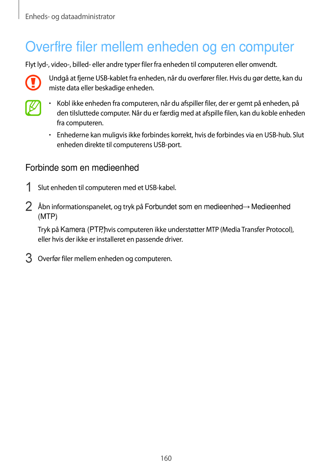 Samsung SM-G850FZBANEE, SM-G850FZBENEE manual Overføre filer mellem enheden og en computer, Forbinde som en medieenhed 