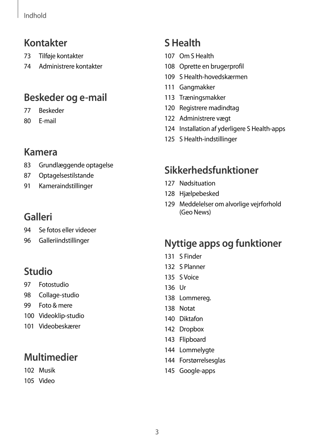 Samsung SM-G850FZWENEE, SM-G850FZBENEE, SM-G850FZKENEE Tilføje kontakter Administrere kontakter, Beskeder Mail, Musik Video 