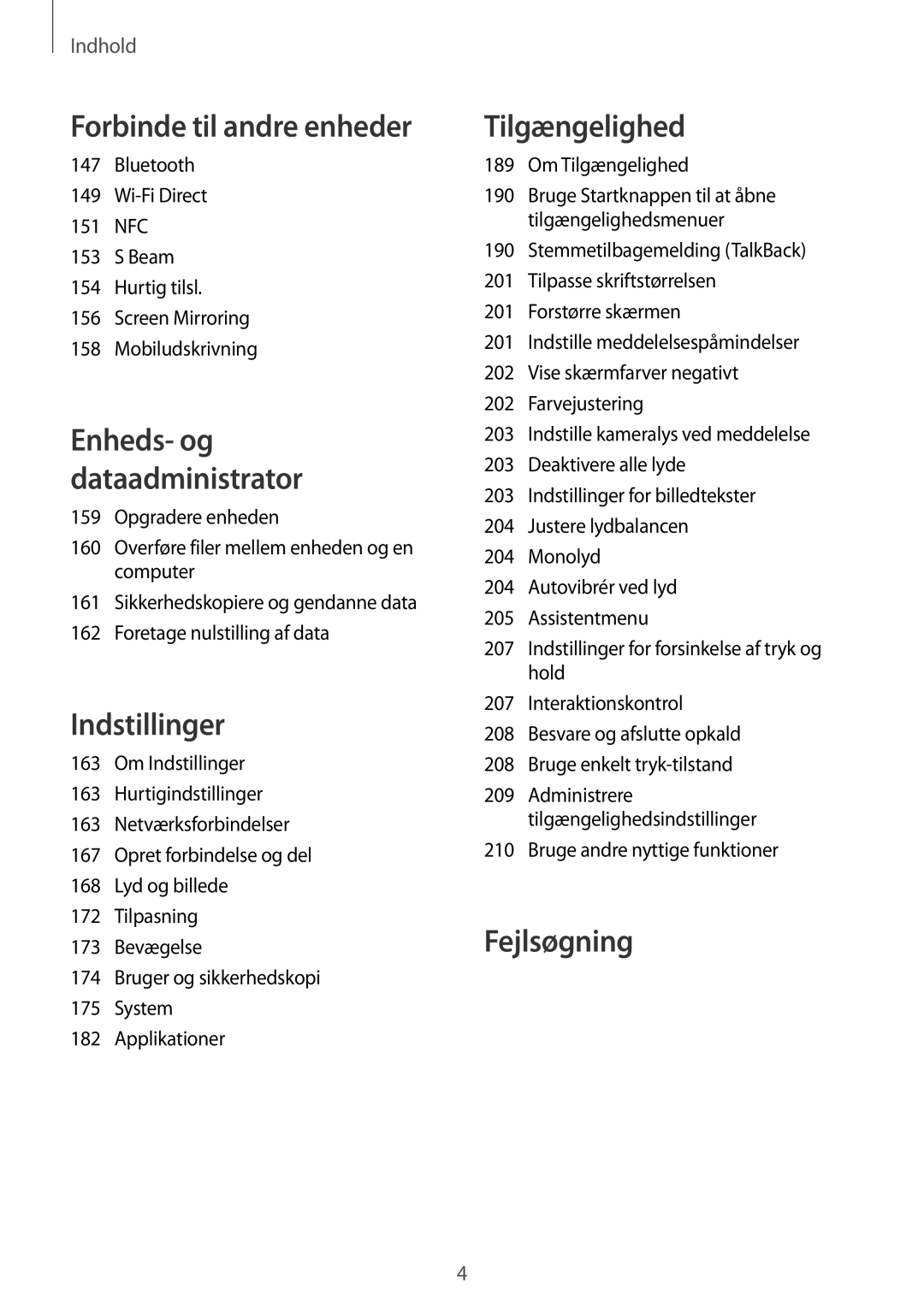 Samsung SM-G850FHSETEN, SM-G850FZBENEE, SM-G850FZKENEE, SM-G850FZDENEE Om Tilgængelighed, Bruge andre nyttige funktioner 