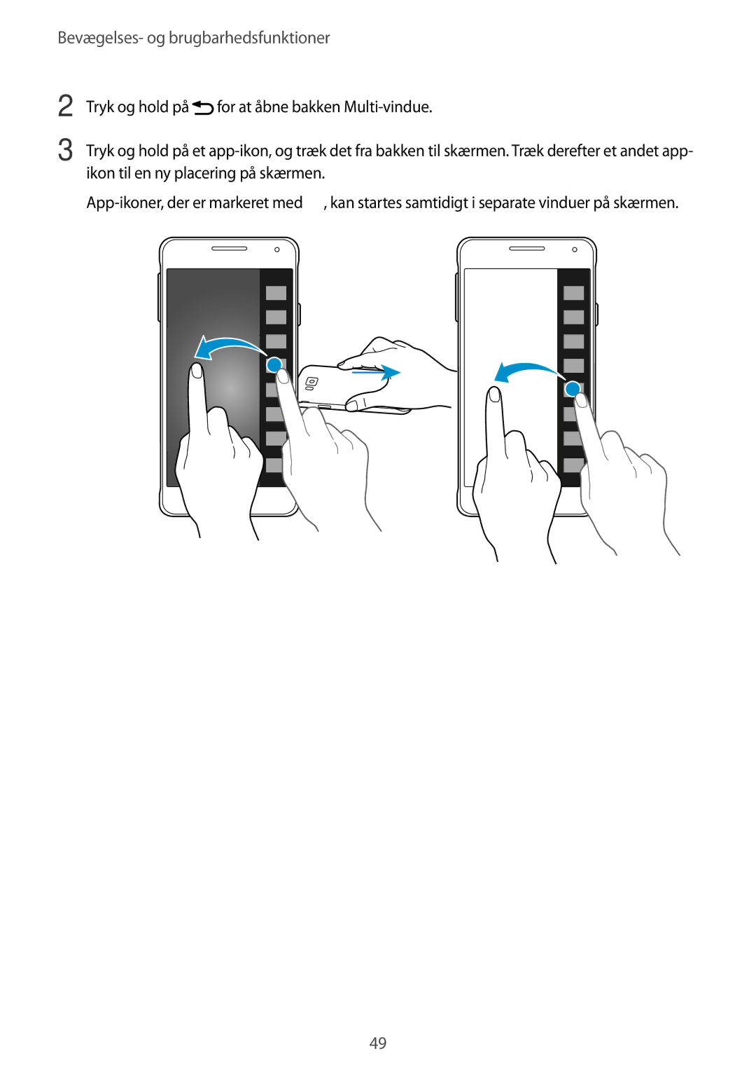 Samsung SM-G850FZWETEN, SM-G850FZBENEE, SM-G850FZKENEE, SM-G850FZDENEE, SM-G850FZWENEE Bevægelses- og brugbarhedsfunktioner 