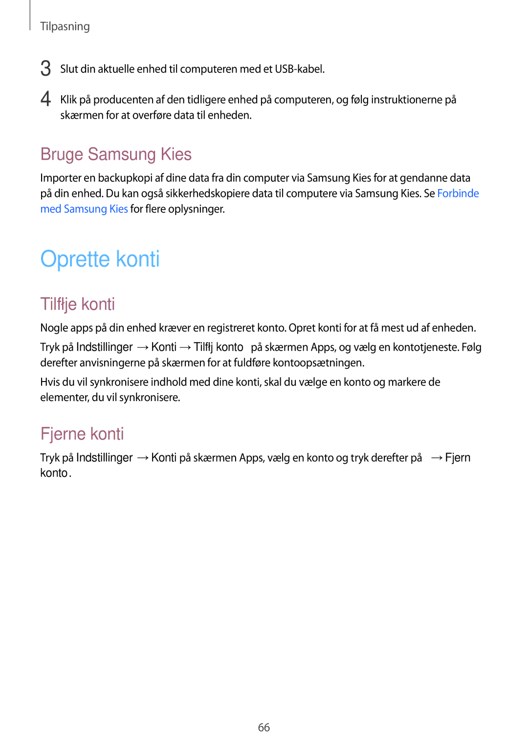 Samsung SM-G850FZBETEN, SM-G850FZBENEE, SM-G850FZKENEE manual Oprette konti, Bruge Samsung Kies, Tilføje konti, Fjerne konti 