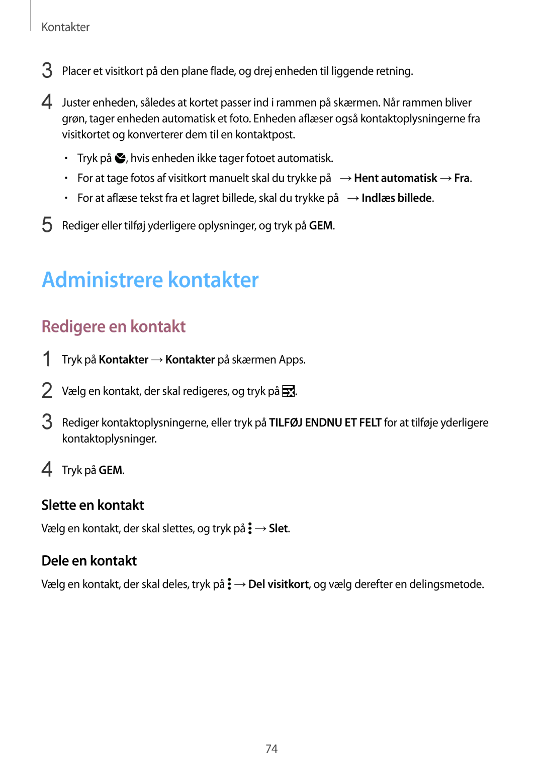 Samsung SM-G850FHSENEE, SM-G850FZBENEE Administrere kontakter, Redigere en kontakt, Slette en kontakt, Dele en kontakt 