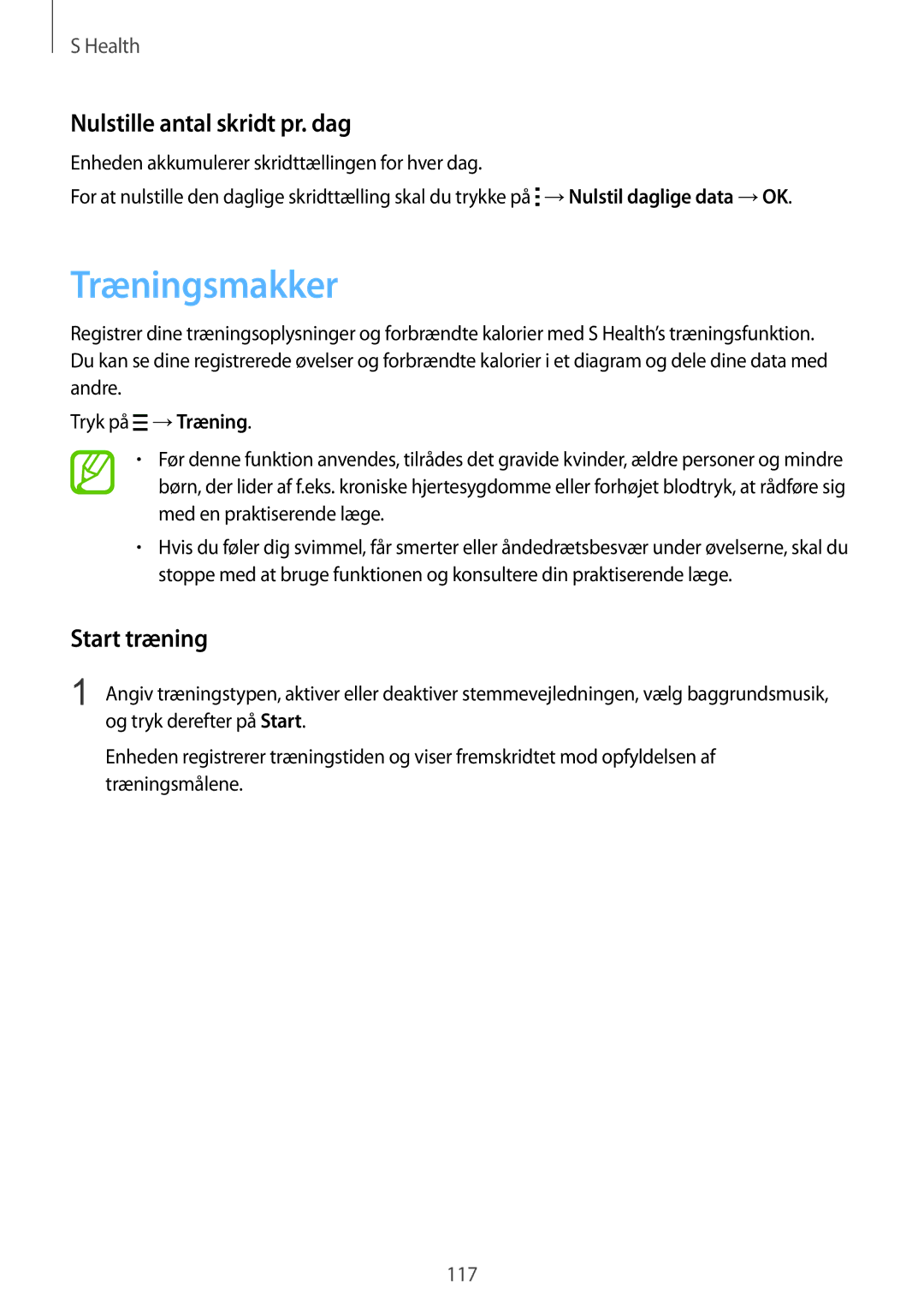 Samsung SM-G850FZWENEE, SM-G850FZBENEE, SM-G850FZKENEE manual Træningsmakker, Nulstille antal skridt pr. dag, Start træning 