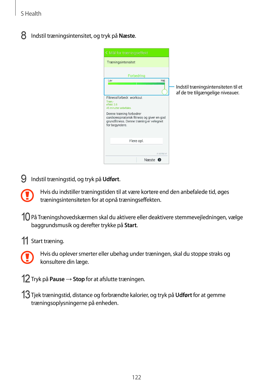 Samsung SM-G850FZBANEE, SM-G850FZBENEE, SM-G850FZKENEE, SM-G850FZDENEE manual Indstil træningsintensitet, og tryk på Næste 