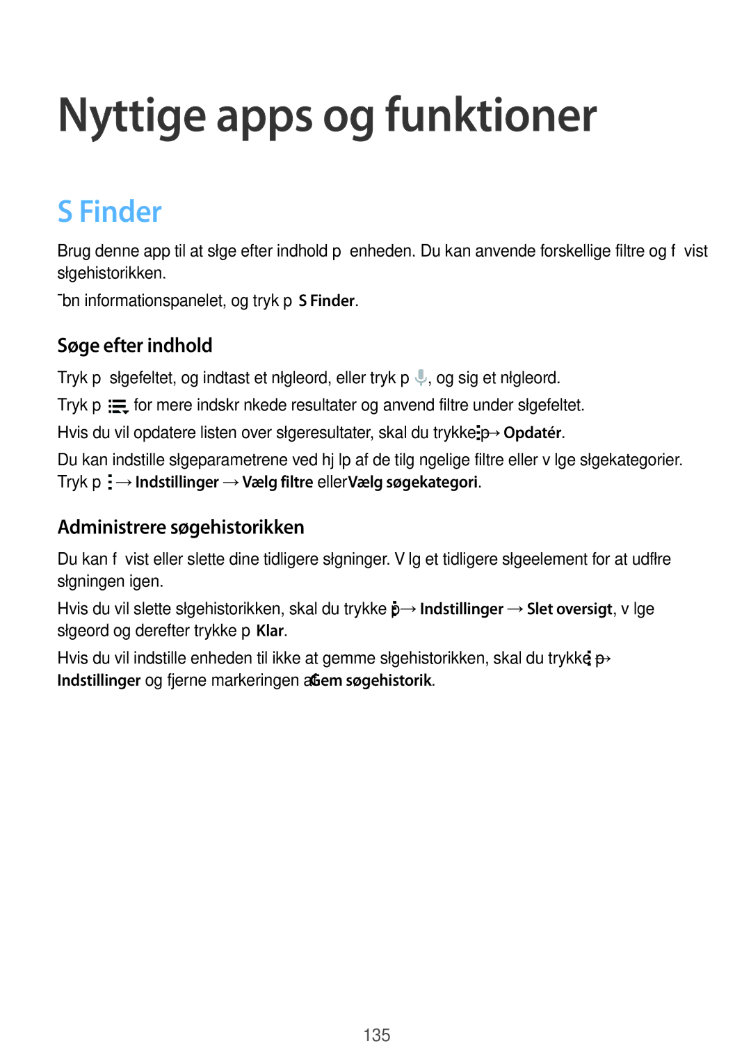 Samsung SM-G850FZDENEE manual Nyttige apps og funktioner, Finder, Søge efter indhold, Administrere søgehistorikken 