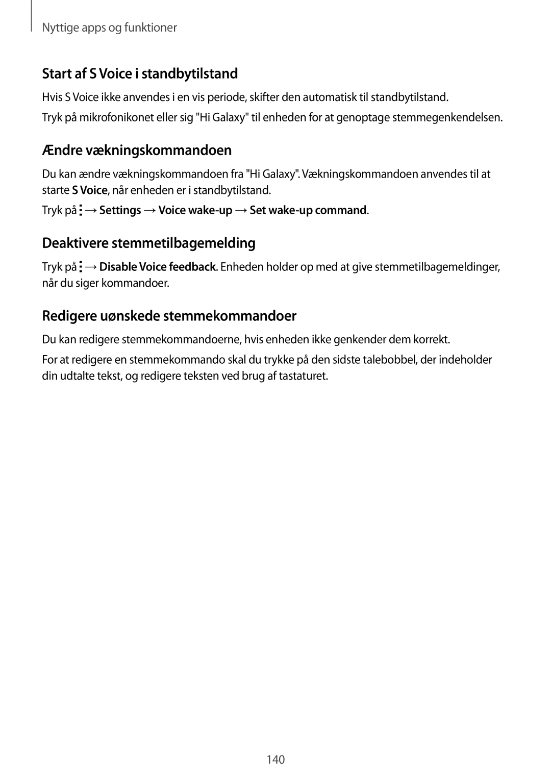 Samsung SM-G850FZKANEE manual Start af S Voice i standbytilstand, Ændre vækningskommandoen, Deaktivere stemmetilbagemelding 