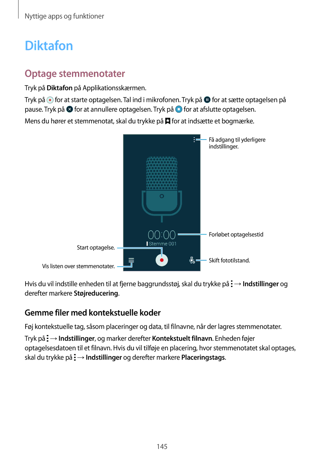 Samsung SM-G850FZWANEE, SM-G850FZBENEE, SM-G850FZKENEE Diktafon, Optage stemmenotater, Gemme filer med kontekstuelle koder 