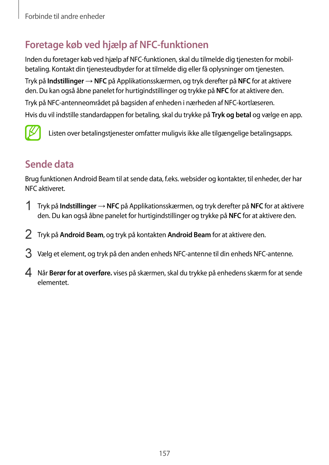 Samsung SM-G850FZDANEE, SM-G850FZBENEE, SM-G850FZKENEE manual Foretage køb ved hjælp af NFC-funktionen, Sende data, Elementet 