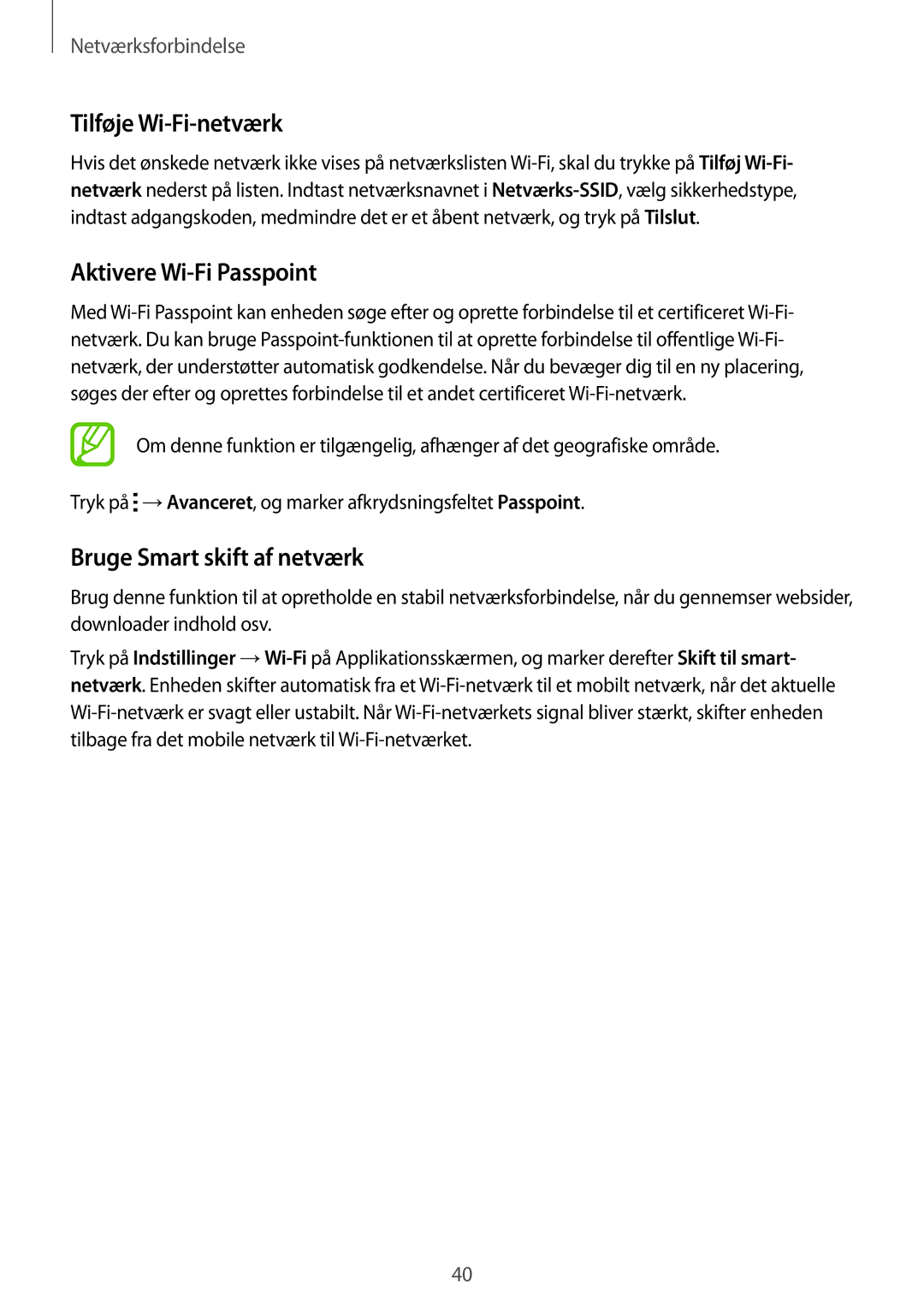 Samsung SM-G850FZDENEE, SM-G850FZBENEE manual Tilføje Wi-Fi-netværk, Aktivere Wi-Fi Passpoint, Bruge Smart skift af netværk 