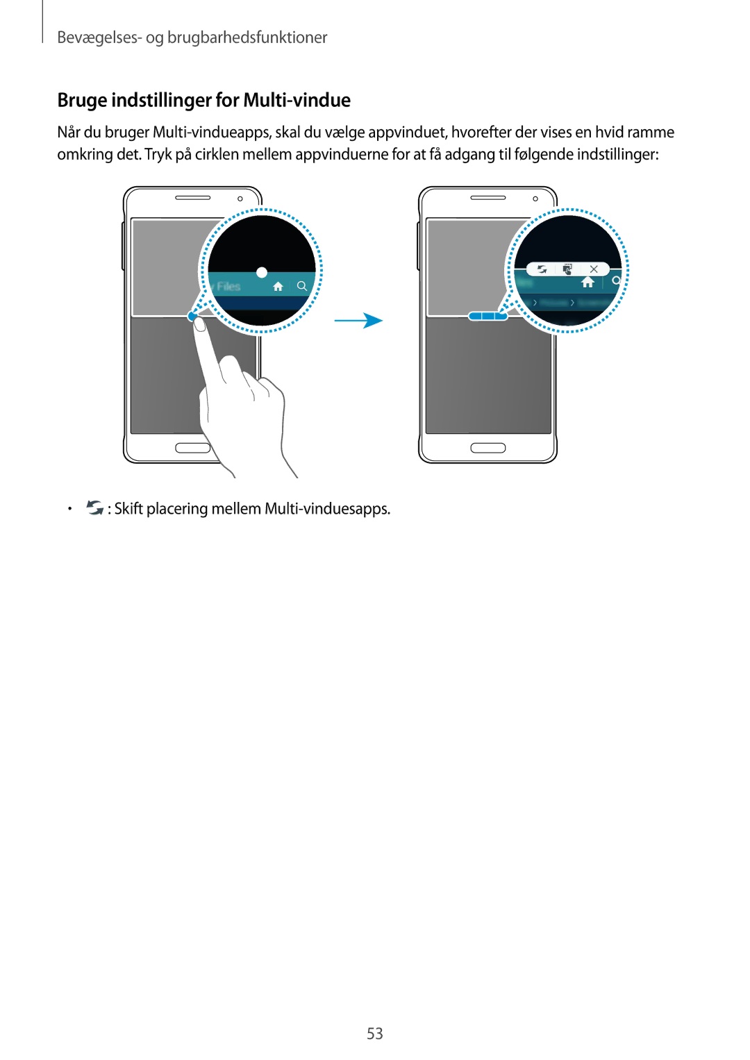 Samsung SM-G850FZKEHTS, SM-G850FZBENEE manual Bruge indstillinger for Multi-vindue, Skift placering mellem Multi-vinduesapps 