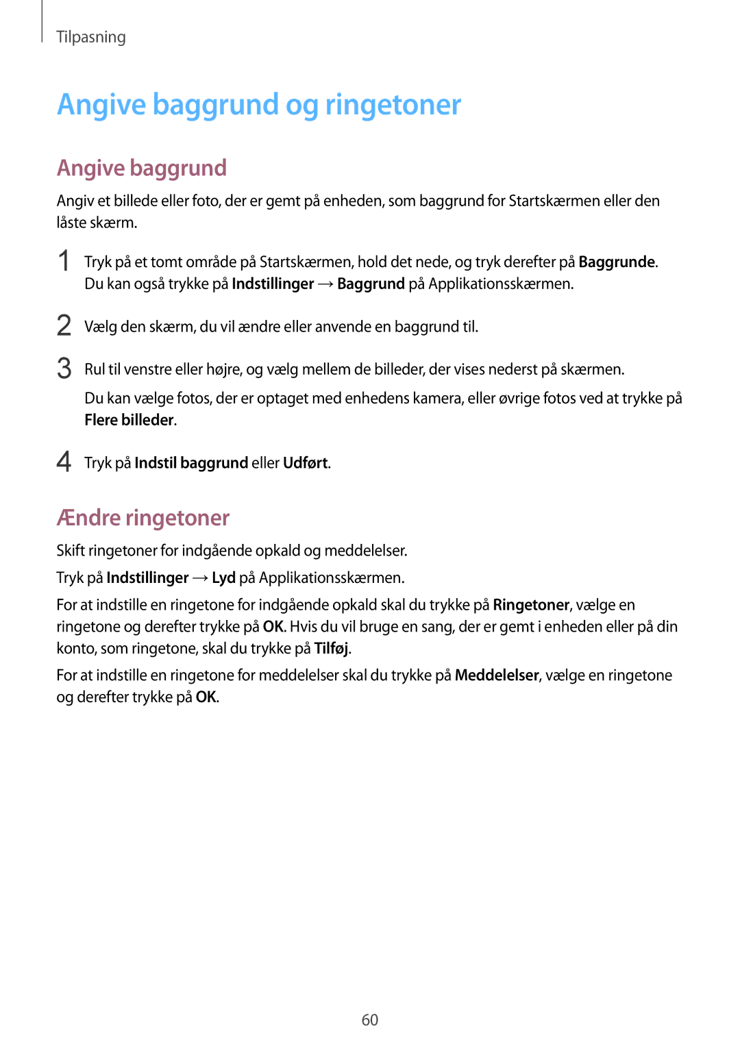 Samsung SM-G850FZWENEE manual Angive baggrund og ringetoner, Ændre ringetoner, Tryk på Indstil baggrund eller Udført 