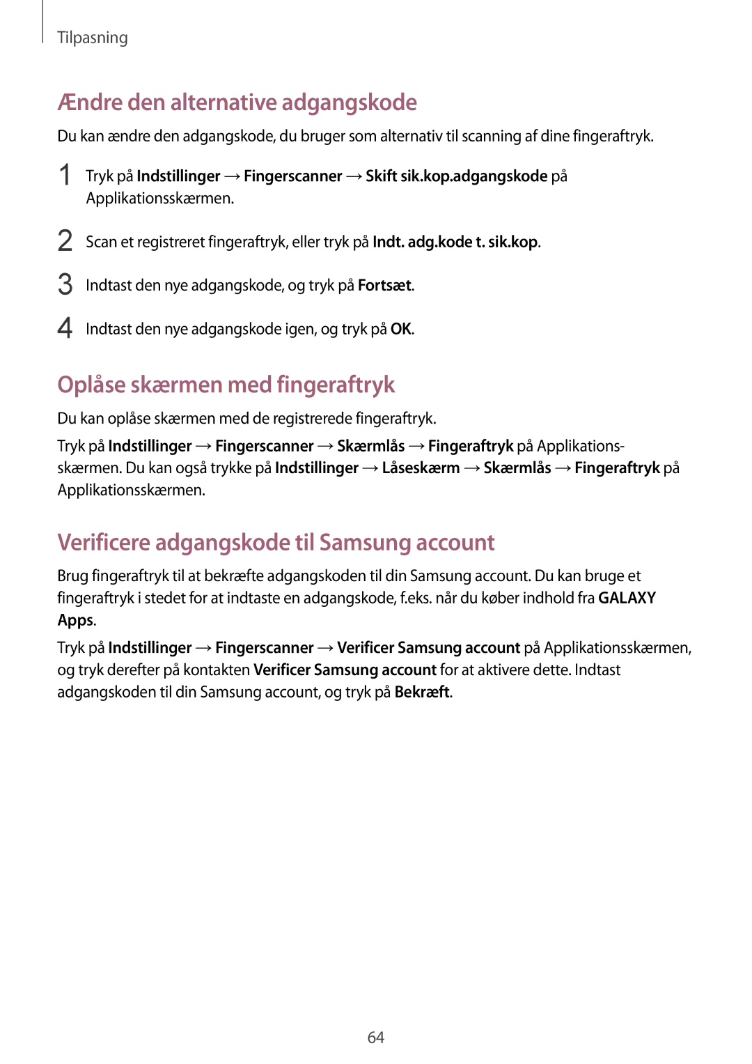 Samsung SM-G850FZKANEE, SM-G850FZBENEE manual Ændre den alternative adgangskode, Oplåse skærmen med fingeraftryk, Apps 