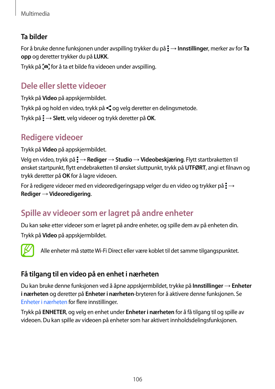Samsung SM-G850FZWETEN manual Dele eller slette videoer, Redigere videoer, Spille av videoer som er lagret på andre enheter 