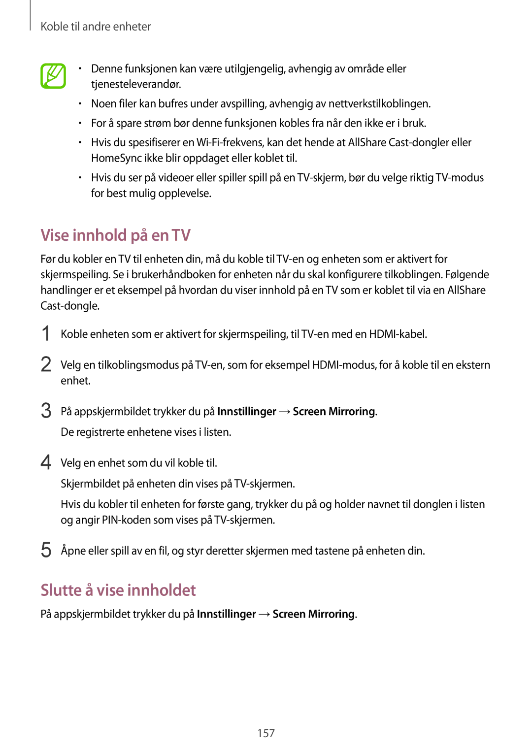 Samsung SM-G850FZDANEE, SM-G850FZBENEE, SM-G850FZKENEE, SM-G850FZDENEE manual Vise innhold på en TV, Slutte å vise innholdet 