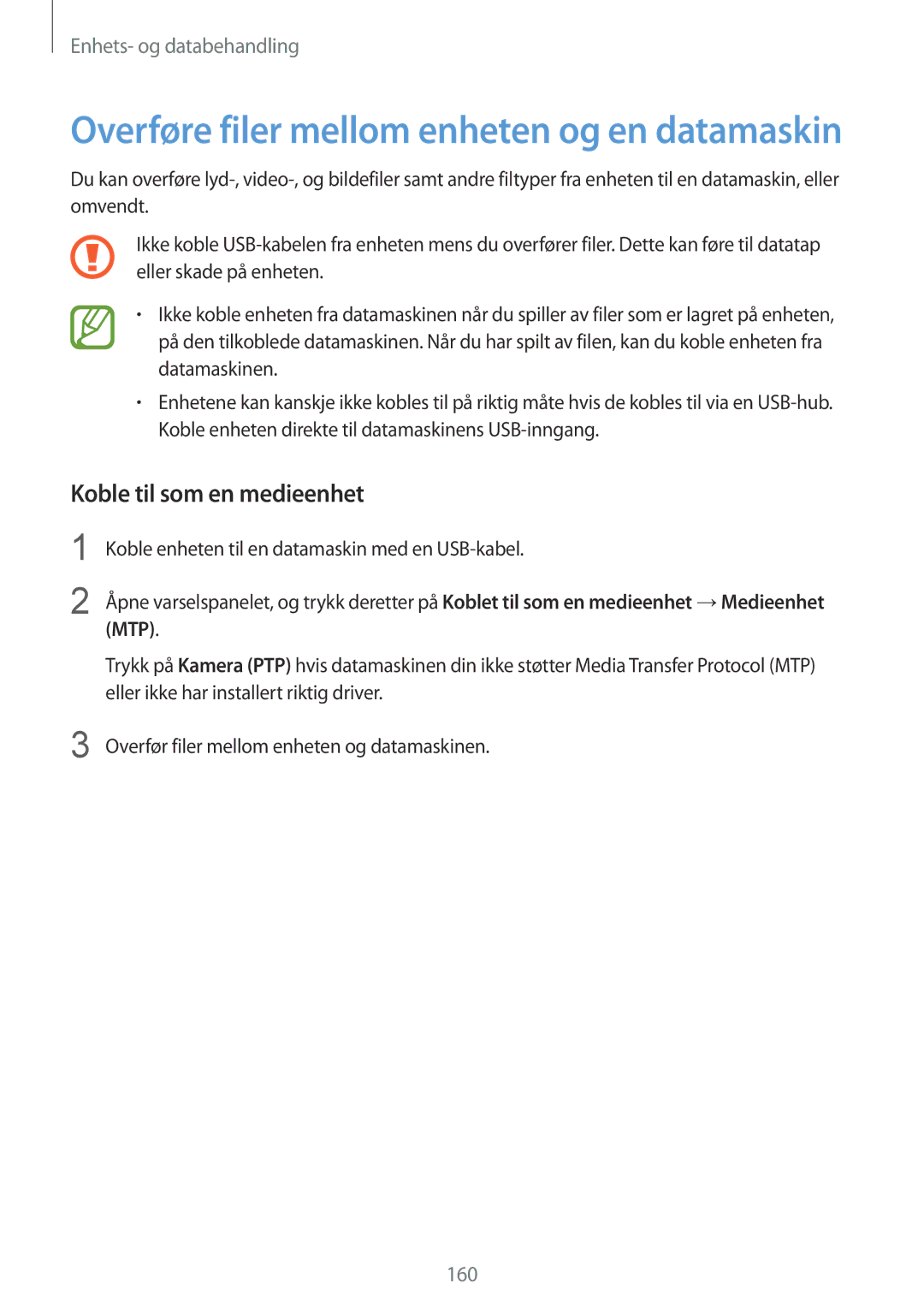 Samsung SM-G850FZBANEE, SM-G850FZBENEE manual Overføre filer mellom enheten og en datamaskin, Koble til som en medieenhet 