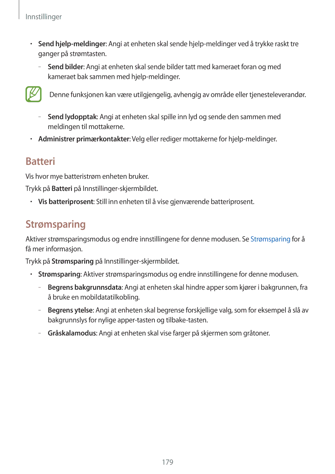 Samsung SM-G850FZBANEE, SM-G850FZBENEE, SM-G850FZKENEE, SM-G850FZDENEE, SM-G850FZWENEE, SM-G850FHSETEN Batteri, Strømsparing 