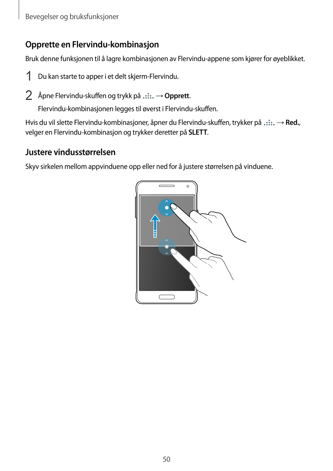 Samsung SM-G850FZWANEE, SM-G850FZBENEE, SM-G850FZKENEE manual Opprette en Flervindu-kombinasjon, Justere vindusstørrelsen 